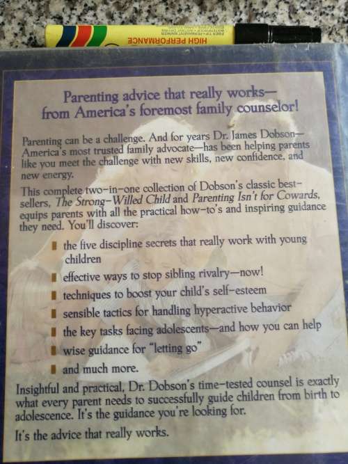 Dr JAMES DOBSON ON PARENTING Strong Willed Child & Parenting isn`t For Cowards 2 BOOKS in 1 Volume