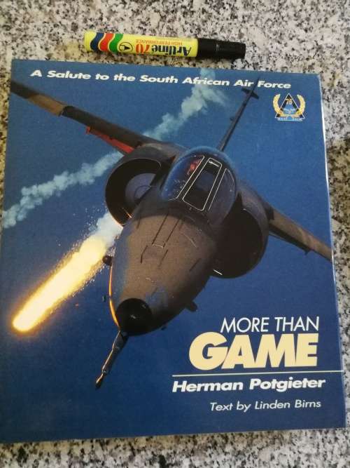 MORE THAN A GAME SAAF`s 75 Anniversary  1920 -1995 A Salute to the S A AIR FORCE HERMAN POTGIETER