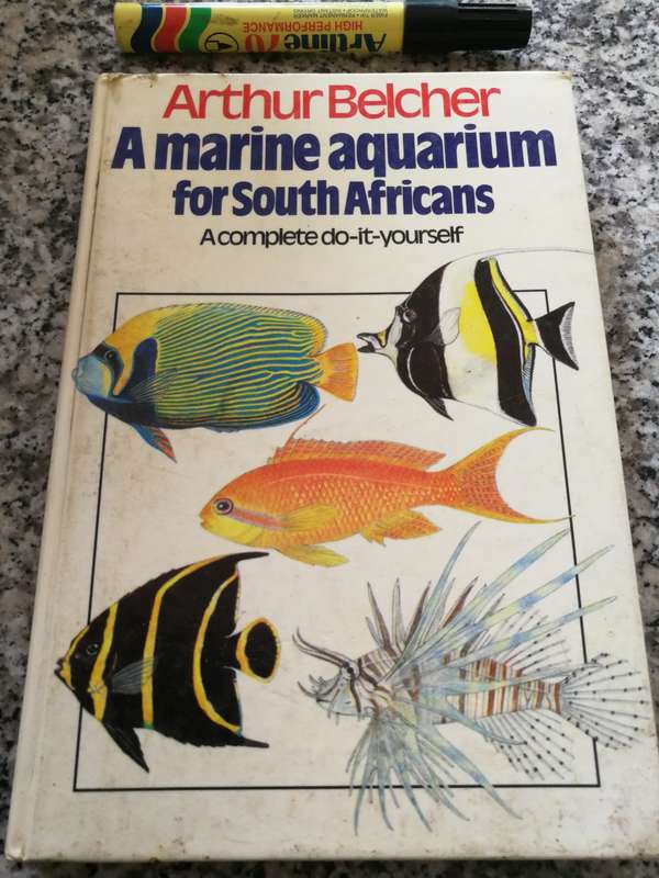 A MARINE AQUARIUM FOR SOUTH AFRICANS ARTHUR BELCHER Do it yourself  ( biology sea
