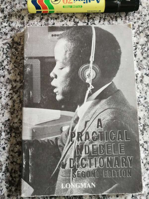 A PRACTICAL NDEBELE DICTIONARY SECOND EDITION