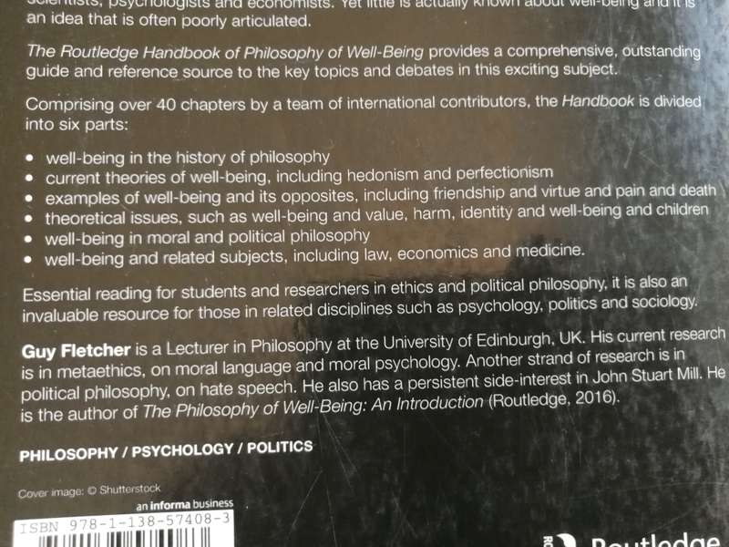 THE ROUTLEDGE HANDBOOK of PHILOSOPHY  of WELL BEING Edited by GUY FLETCHER