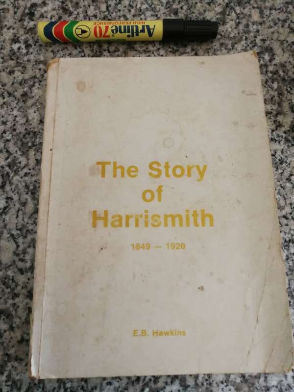 The Story of Harrismith 1849-1920 by E B Hawkins