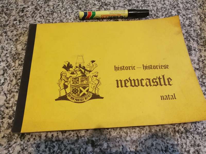 HISTORIC HISTORIESE NEWCASTLE NATAL  ( KwaZulu Natal History Geskiedenis of / van Newcastle  )