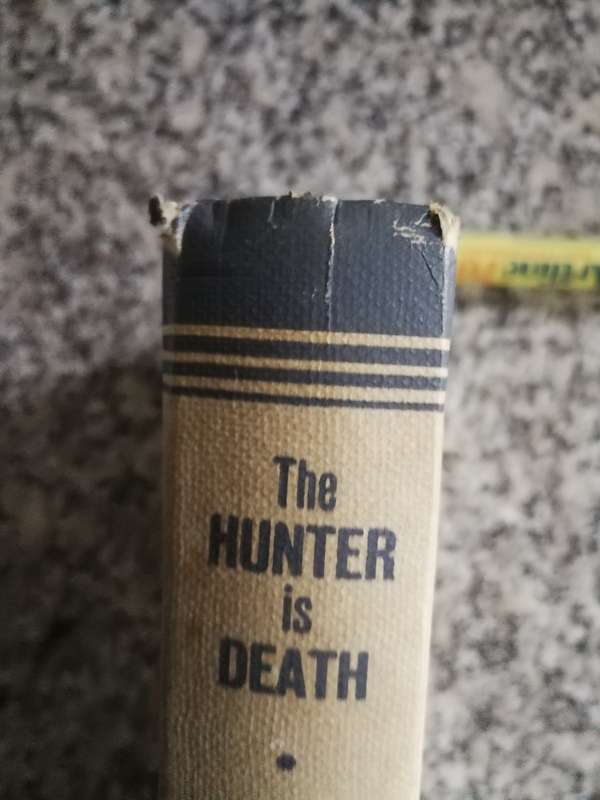 T V BULPIN THE HUNTER IS DEATH  First Edition 1962
