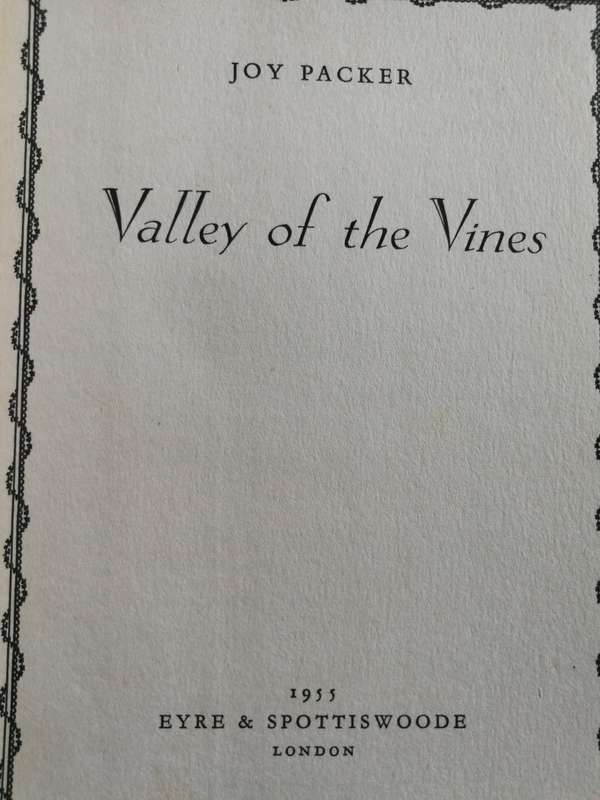 VALLEY OF THE VINES JOY PACKER  ( set in Constantia Valley Cape Town  )