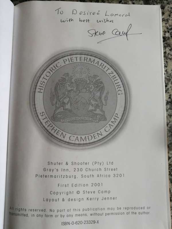 HISTORIC PIETERMARITZBURG STEVE CAMP Signed by STEVE CAMP (Buildings in and around PMB )