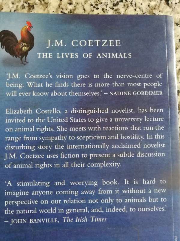 THE LIVES OF ANIMALS J M COETZEE  First Published  1999