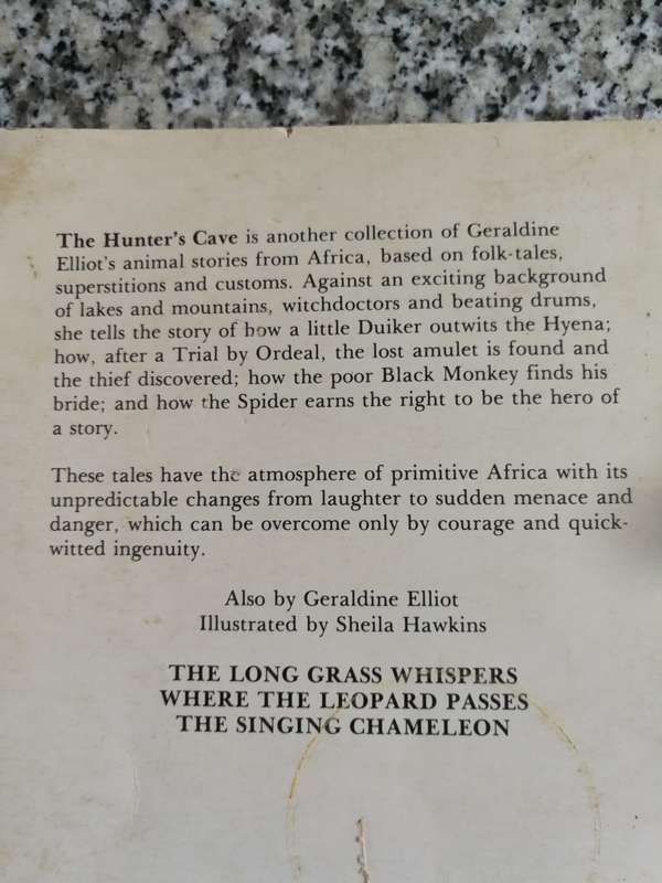 THE HUNTERS CAVE by GERALDINE ELLIOT  (  a book of Stories based on African Folk-tales )