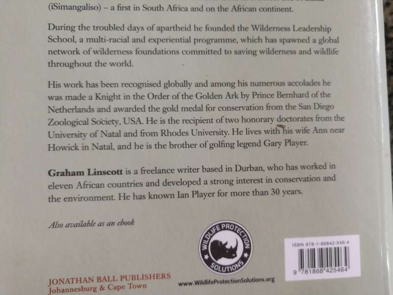 INTO THE RIVER OF LIFE A BIOGRAPHY OF IAN PLAYER GRAHAM LINSCOTT  (  conservation  )