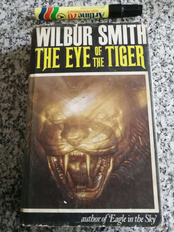 WILBUR SMITH THE EYE OF THE TIGER HEINEMAN 1975 FIRST Edition