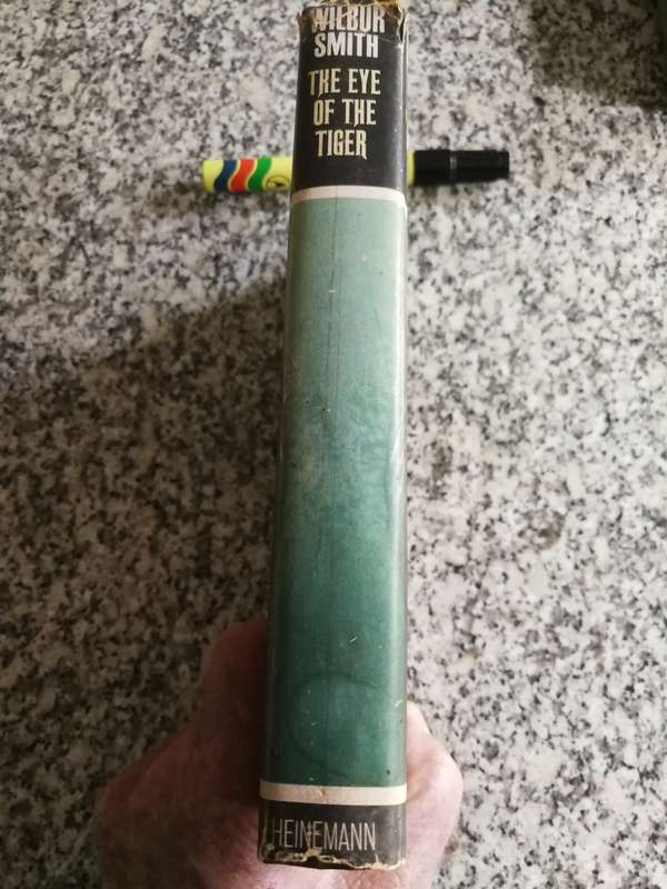 WILBUR SMITH THE EYE OF THE TIGER HEINEMAN 1975 FIRST Edition