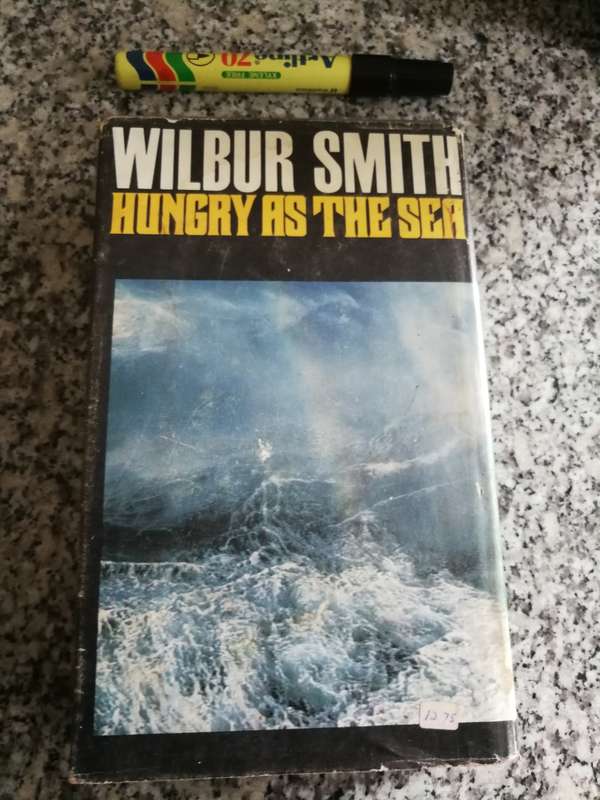 WILBUR SMITH HUNGRY AS THE SEA HEINEMAN 1978 Reprint  Edition