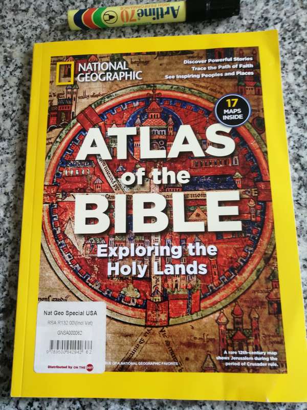 ATLAS OF THE BIBLE Exploring the Holy Land with 17 Maps NATIONAL GEOGRAPHIC