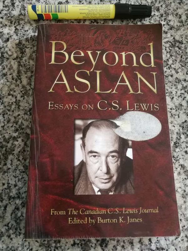 BEYOND ASLAN ESSAYS ON C S LEWIS  From the Canadian C S Lewis Journal Edited by Burton K Janes