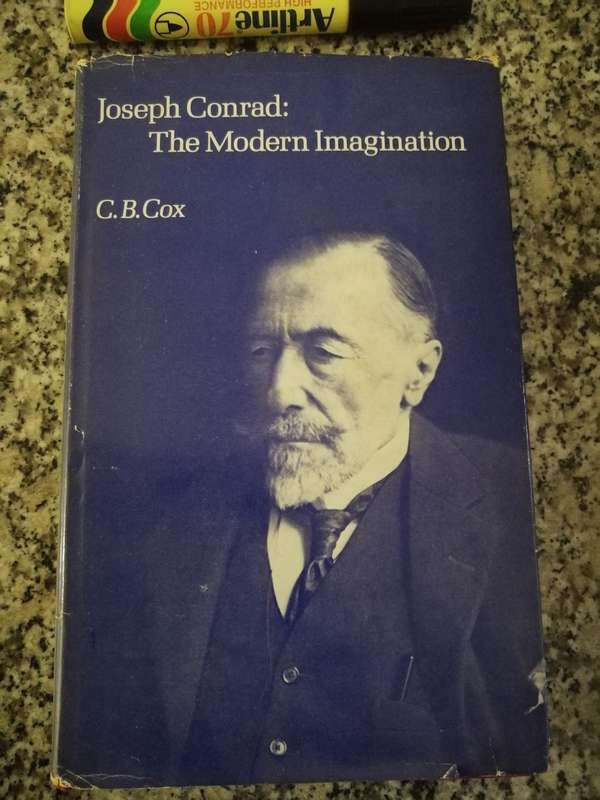 JOSEPH CONRAD THE MODERN IMAGINATION C B COX Psychology