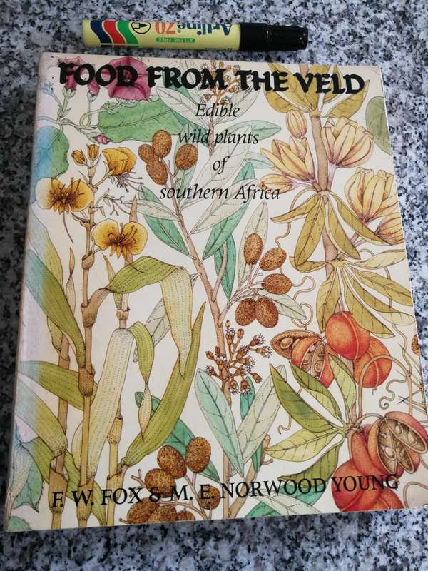 FOOD FROM THE VELD Edible Plants from the Southern Africa F W FOX & M E NORWOOD YOUNG