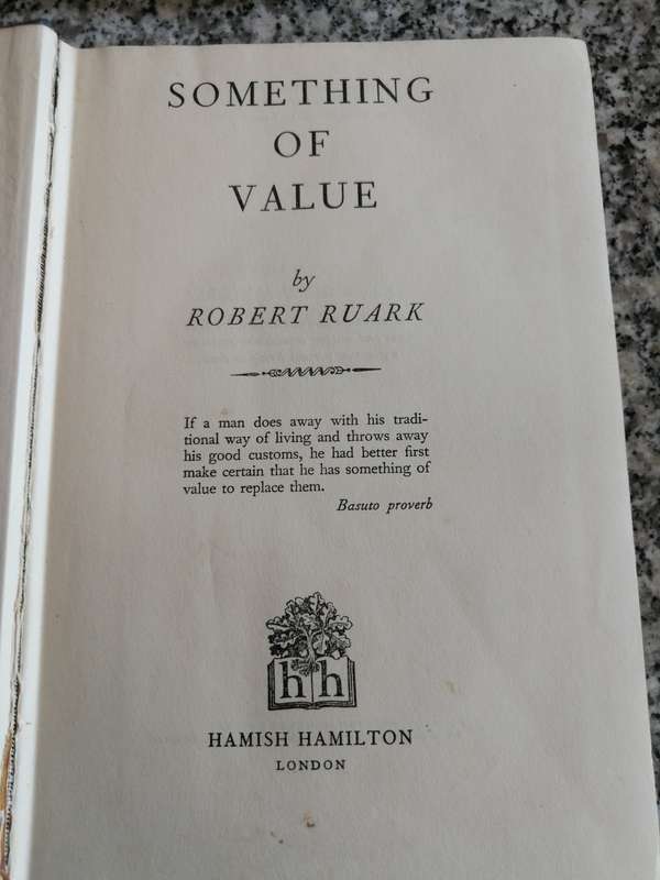 SOMETHING OF VALUE ROBERT RUARK Hardcover First published in Great Britain 1955