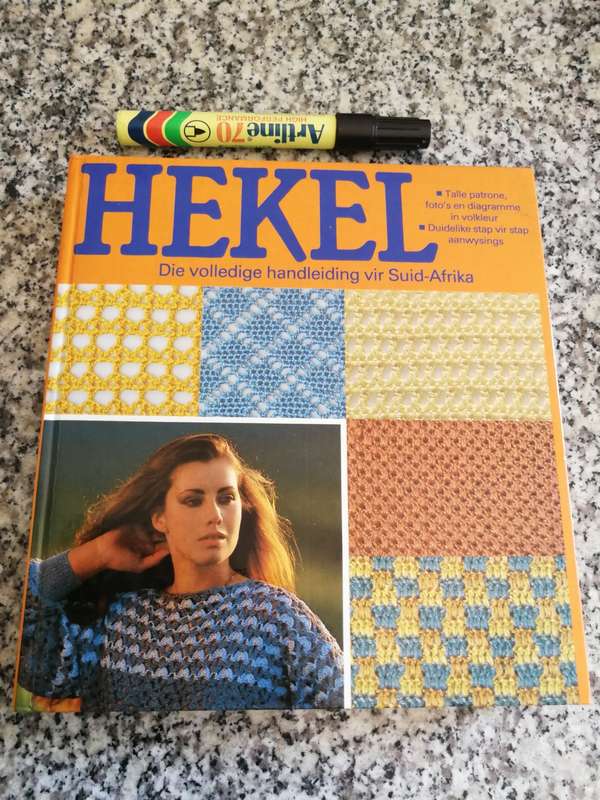 HEKEL Die Volledige Handleiding vir Suid Afrika Talle Patrone HEIDI FUCHS MARIA NATTER crochet