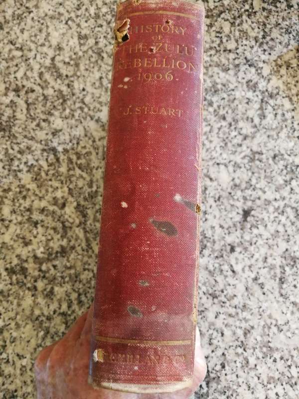 HISTORY of THE ZULU REBELLION 1906 and of Dinuzulu`s Arrest Trial and Expatriation  J S STUART 1913