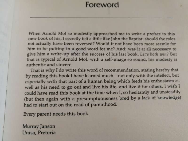 PARENTING ISN`T CHILDS PLAY ARNOLD MOLL (  raising children )