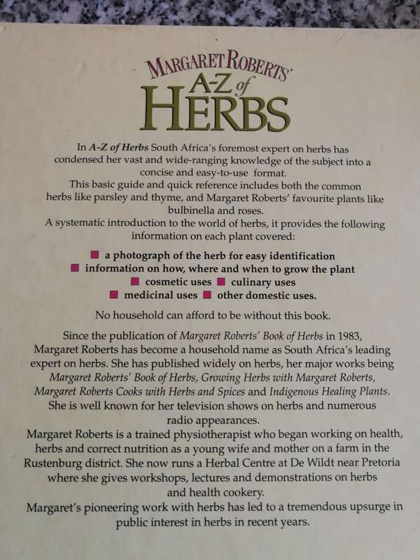 MARGARET ROBERTS A-Z OF HERBS  ( Uses  for each HERB  include Cosmetic , Medicinal Culinary ) A - Z