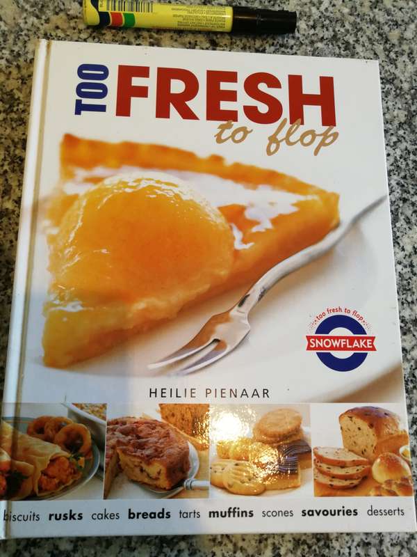 SNOWFLAKE FLOUR BAKING BOOK TOO FRESH TO FLOP HEILIE PIENAAR   breads cakes rusks biscuits cooking