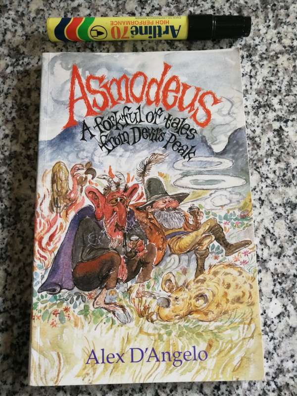 ASMODEUS A FORKFUL OF TALES FROM DEVILS PEAK  STORIES FROM CAPE TOWN ALEX D`ANGELO