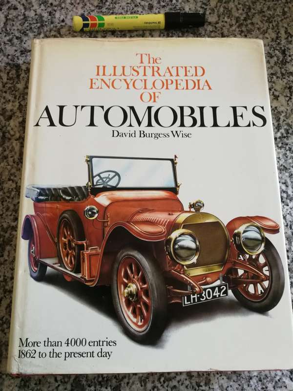 THE ILLUSTRATED ENCYCLOPEDIA of AUTOMOBILES DAVID BURGESS WISE More than 4000 Motor vehicles Cars