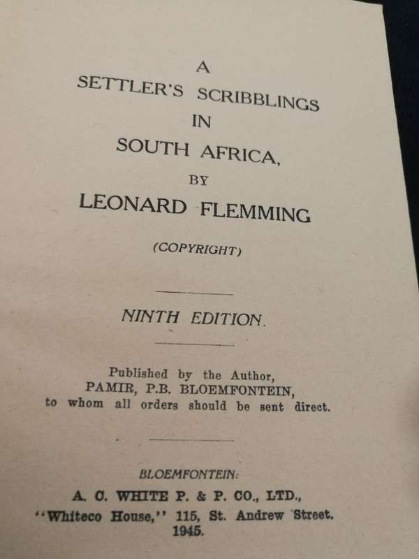 A SETTLERS SCRIBBLINGS IN SOUTH AFRICA LEONARD FLEMMING Published  1945 ( SETTLER`S )