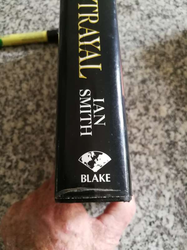 THE GREAT BETRAYAL IAN SMITH  ( Signed ) hardcover