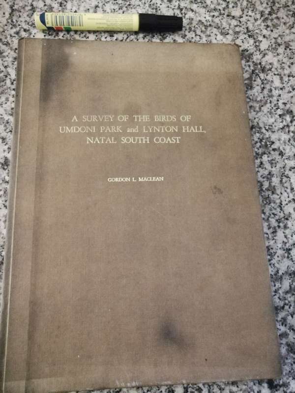 A SURVEY OF THE BIRDS OF UMDONI PARK  and LYNTON HALL  Natal South Coast  GORDON L MACLEAN