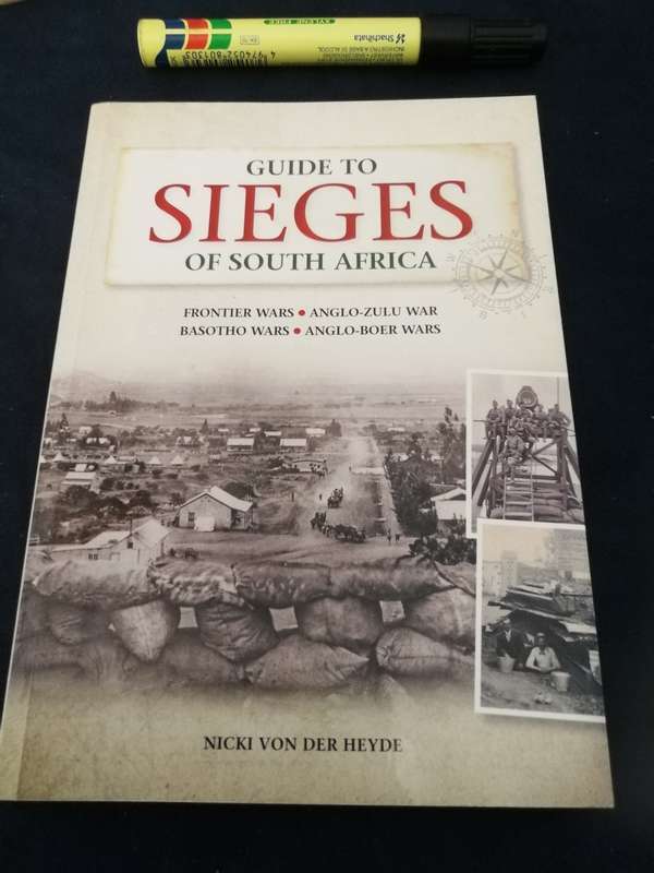 GUIDE TO THE SIEGES OF SOUTH AFRICA NICKI VON DER HEYDE