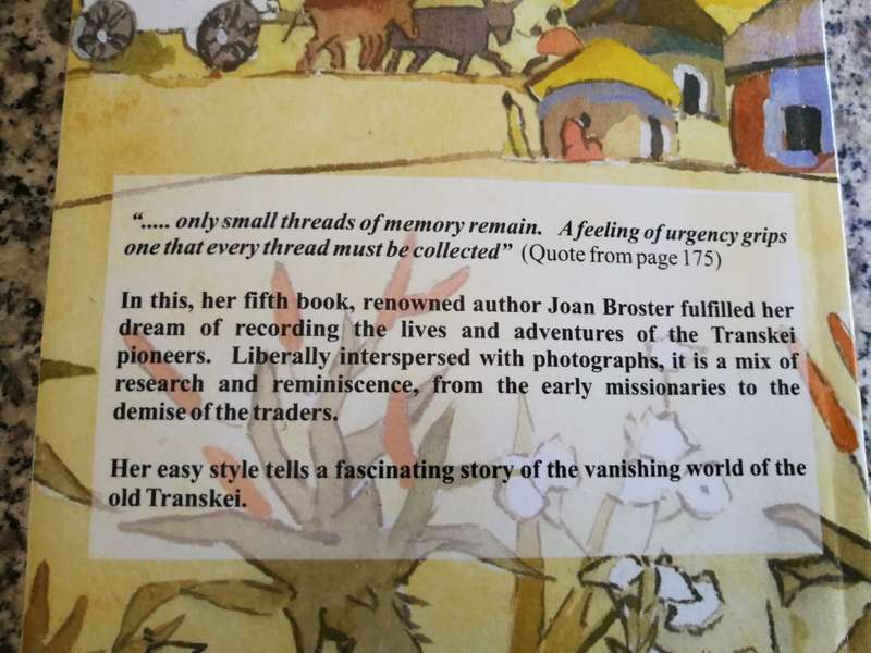 TRANSKEI HERITAGE JOAN A BROSTER ( from the early missionaries  and demise of the traders )