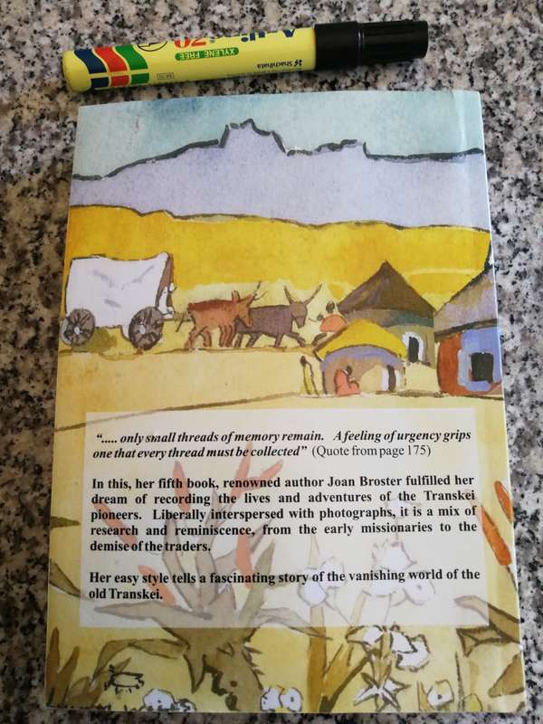 TRANSKEI HERITAGE JOAN A BROSTER ( from the early missionaries  and demise of the traders )