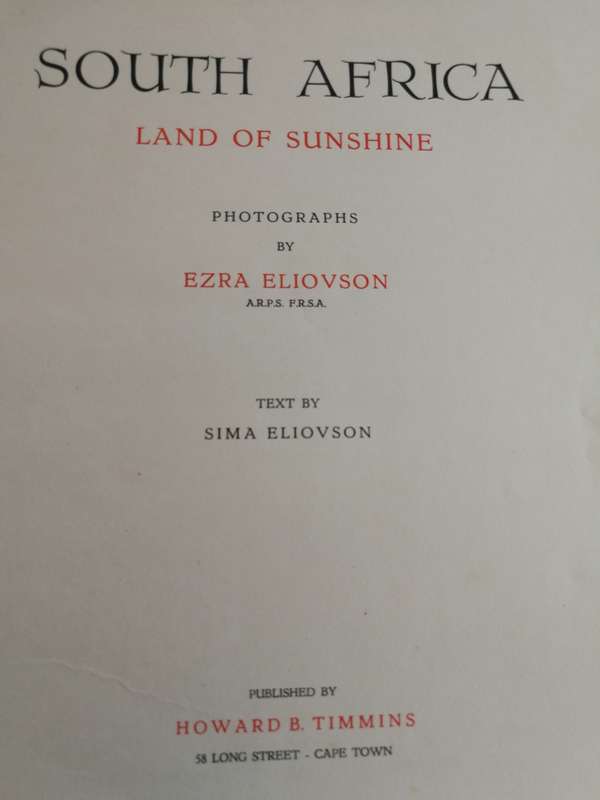 SOUTH AFRICA LAND OF SUNSHINE EZRA ELIOVSON First Printing 1953