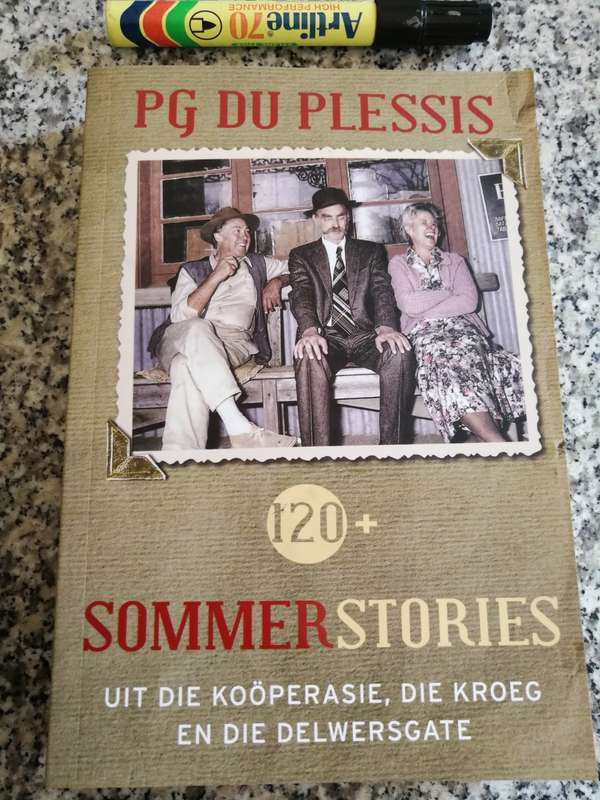 PG DU PLESSIS 120+ SOMMERSTORIES Uit die Kooperasie Die Kroeg en die Delwersgate P G du Plessis