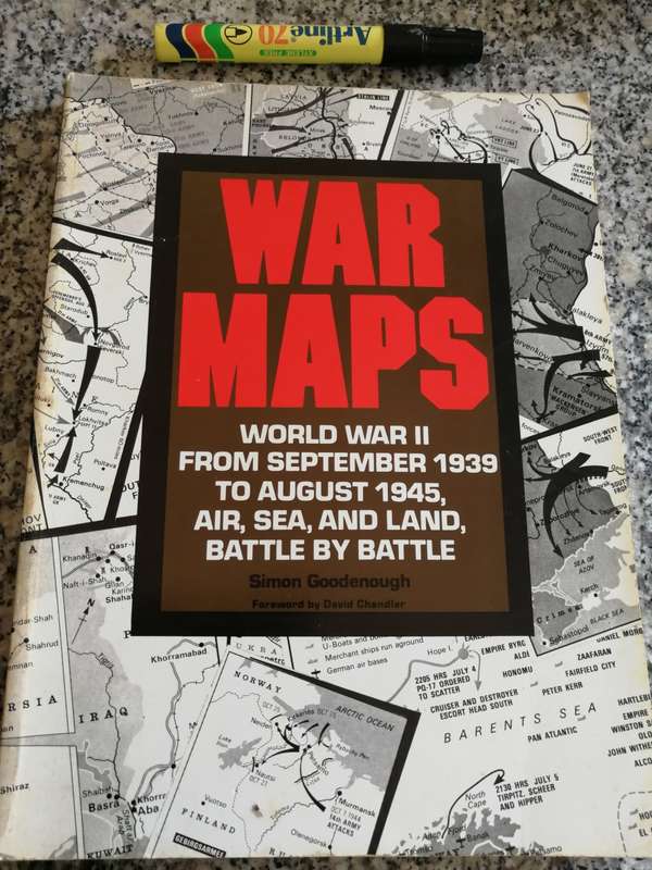 WAR MAPS WORLD WAR II AIR SEA AND LAND SIMON GOODENOUGH WW2