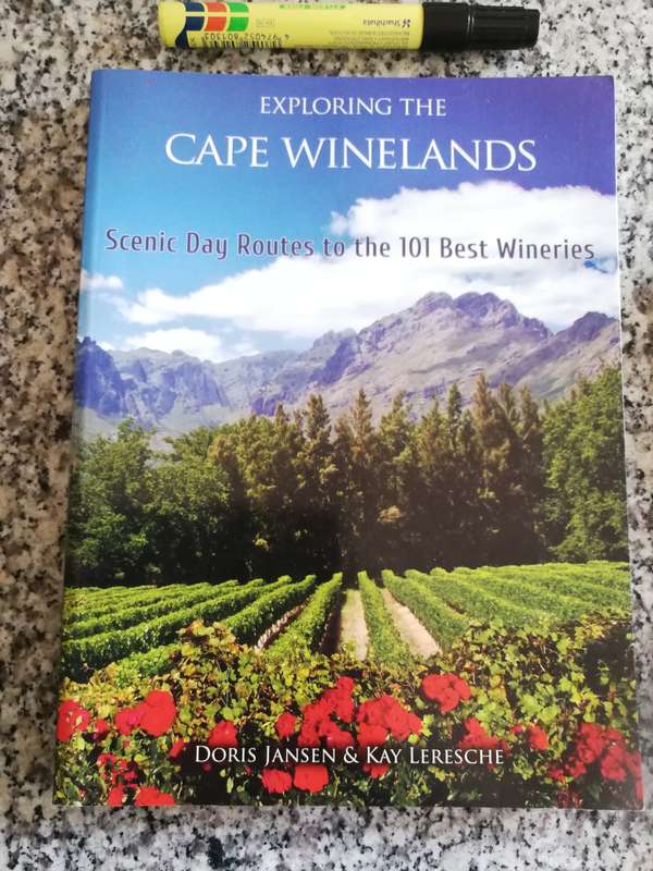 EXPLORING THE CAPE WINELANDS Scenic Day Routes to the 101 Best Wineries DORIS JANSEN & KAY wine