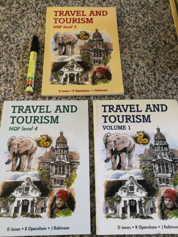 3 Books TRAVEL AND TOURISM Vol. 1  TRAVEL AND TOURISM NQF level 4 and TRAVEL AND TOURISM NQF level 3