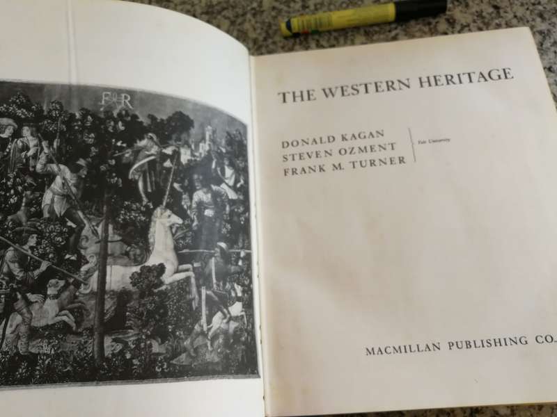 THE WESTERN HERITAGE DONALD KAGAN STEVEN OZMENT FRANK M TURNER Yale University 1979