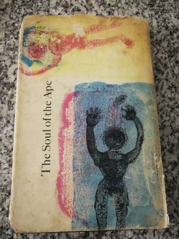 THE SOUL OF THE APE EUGENE MARAIS  First published 1969 ( please note the condition of the cover )