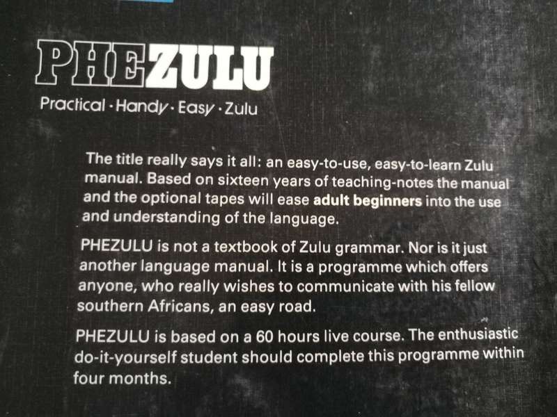 PHEZULU Practical Handy Easy ZULU A BEGINNERS COURSE J B TOWNSHEND ( Learning teaching Zulu language