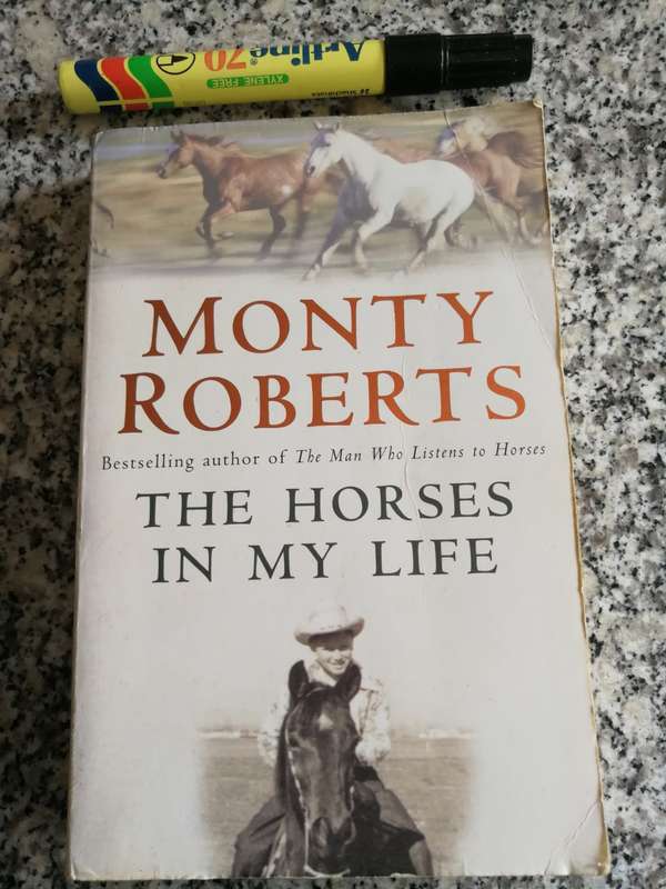 MONTY ROBERTS THE HORSES IN MY LIFE ( Best Selling Author of The Man Who Listens to Horses )