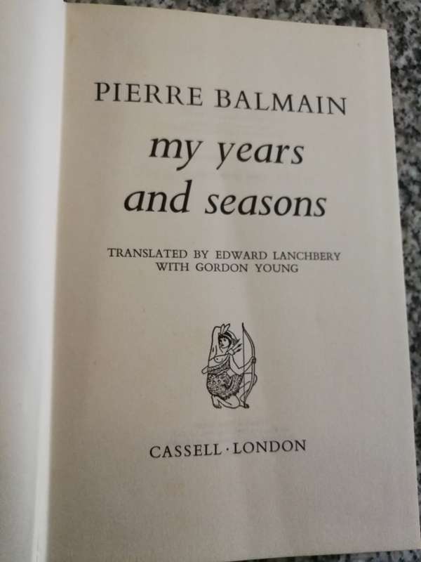 PIERRE BALMAN My Years and Seasons Translated by Edward Lanchbery with GORDON YOUNG First Pub. 1964