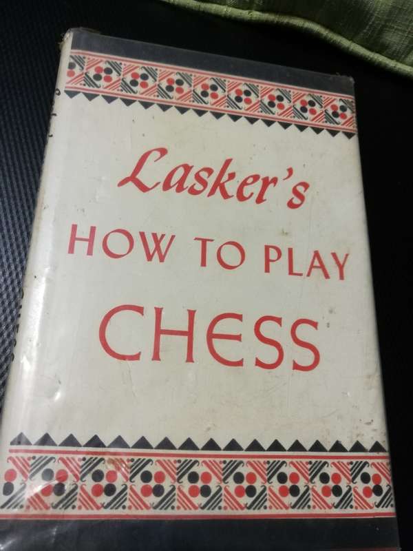 LASKER`S HOW TO PLAY CHESS   by EMANUEL LASKER