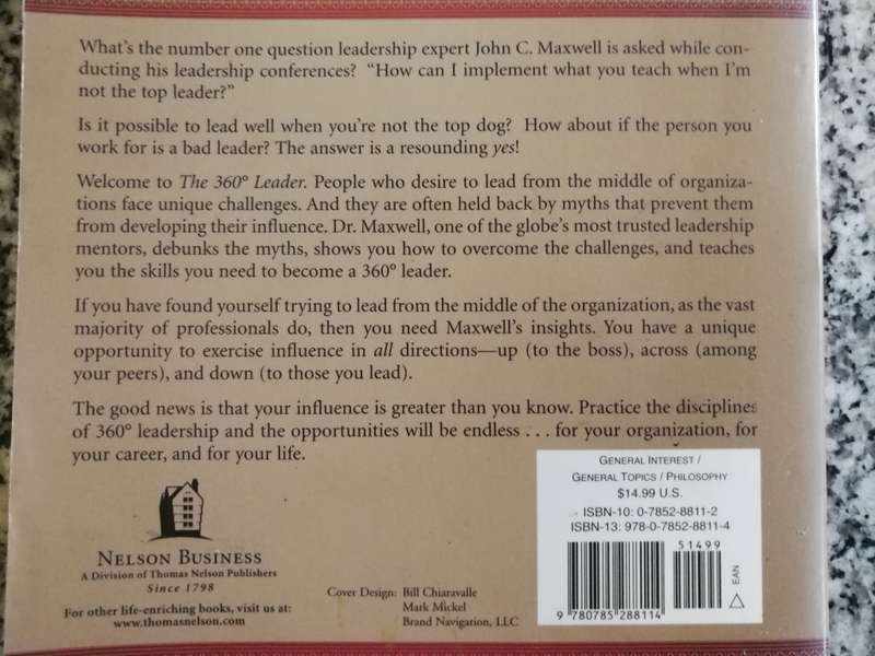 THE 360 DEGREE LEADER Developing your influence from anyway in the Organization JOHN C MAXWELL