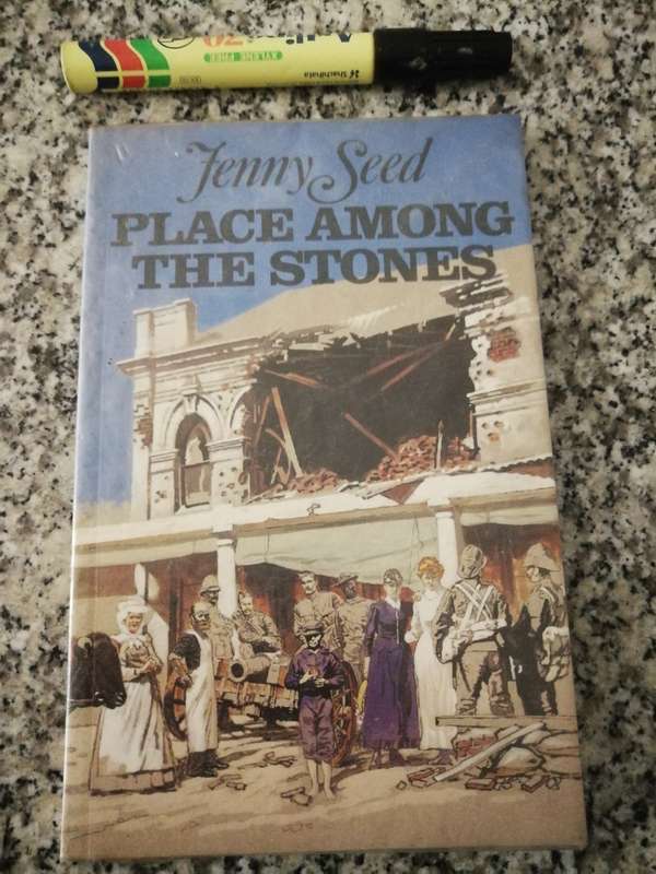 PLACE AMONG THE STONES JENNY SEED  ( Siege of Mafikeng )