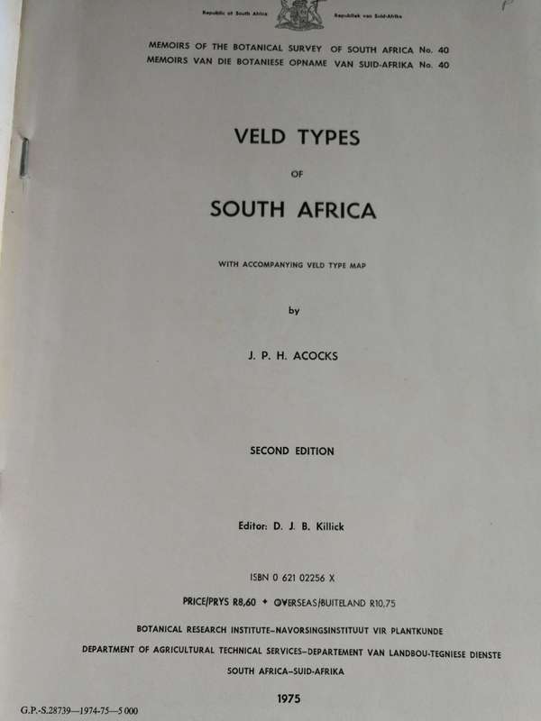 2 Books VELD TYPES OF SOUTH AFRICA J P H ACOCKS SECOND EDITION  1975 PLUS THIRD EDITION 1988
