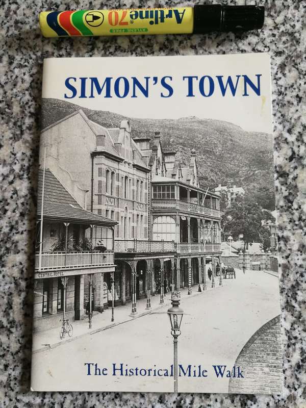 SIMONS TOWN THE HISTORICAL MILE WALK Booklet of 28 pages ( architecture history Simon's  Simonstown
