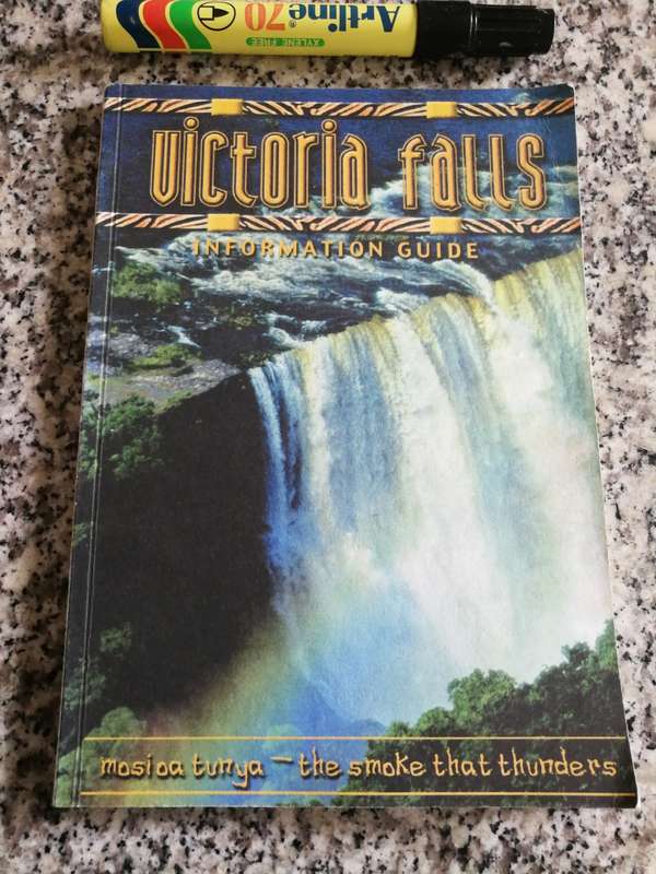 VICTORIA FALLS INFORMATION GUIDE MOSIOA TUNYA The Smoke that Thunders